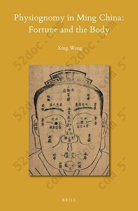 Physiognomy in Ming China: Fortune and the Body