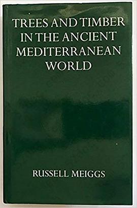 Trees and Timber in the Ancient Mediterranean World