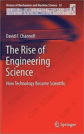 The Rise of Engineering Science: How Technology Became Scientific