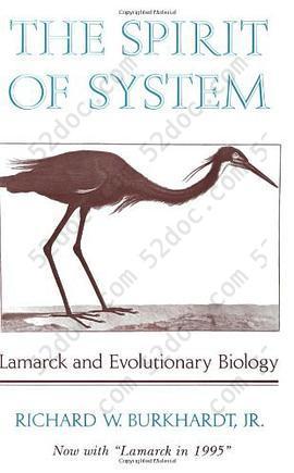 The Spirit of System: Lamarck and Evolutionary Biology