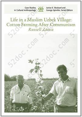 Life in a Muslim Uzbek Village: Cotton Farming After Communism