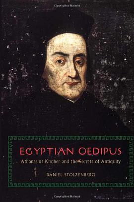 Egyptian Oedipus: Athanasius Kircher and the Secrets of Antiquity