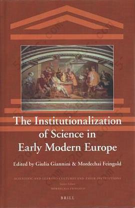 The Institutionalization of Science in Early Modern Europe