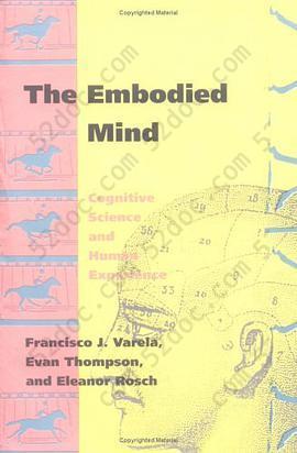 The Embodied Mind: Cognitive Science and Human Experience