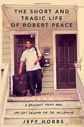 The Short and Tragic Life of Robert Peace: A Brilliant Young Man Who Left Newark for the Ivy League