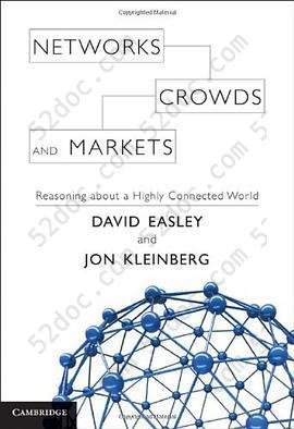 Networks, Crowds, and Markets: Reasoning About a Highly Connected World