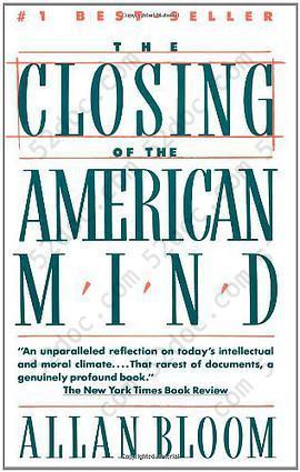 The Closing of the American Mind: How Higher Education Has Failed Democracy and Impoverished the Souls of Today's Students