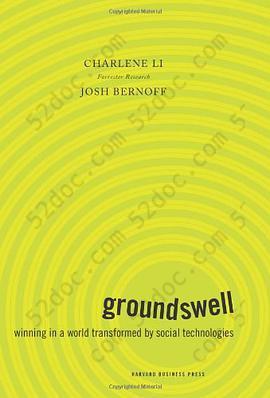 Groundswell: Winning in a World Transformed by Social Technologies