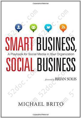 Smart Business, Social Business: A Playbook for Social Media in Your Organization