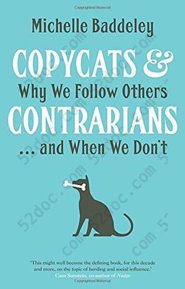 Copycats and Contrarians: Why We Follow Others... and When We Don't