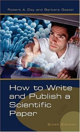 How to Write and Publish a Scientific Paper: 6th Edition