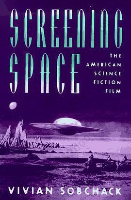 Screening Space: The American Science Fiction Film