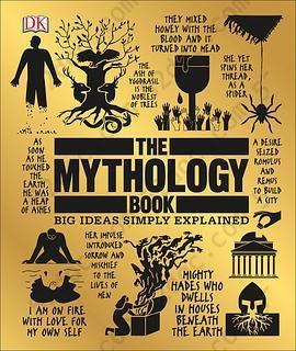 The Mythology Book: Big Ideas Simply Explained