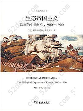 生态帝国主义: 欧洲的生物扩张,900-1900