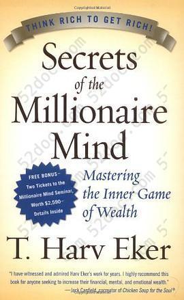 Secrets of the Millionaire Mind: Mastering the Inner Game of Wealth