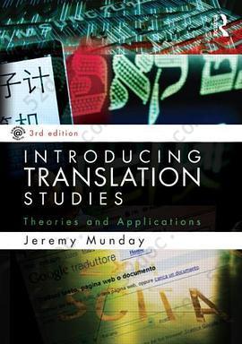 Introducing Translation Studies: Theories and Applications