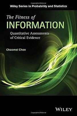 The Fitness of Information: Quantitative Assessments of Critical Evidence