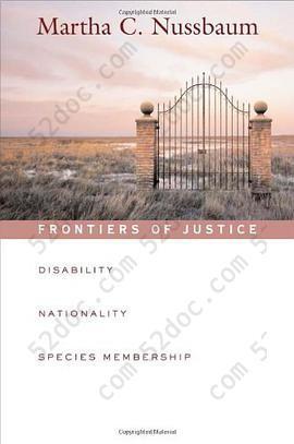 Frontiers of Justice: Disability, Nationality, Species Membership