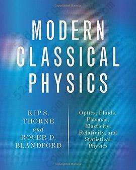 Modern Classical Physics: Optics, Fluids, Plasmas, Elasticity, Relativity, and Statistical Physics