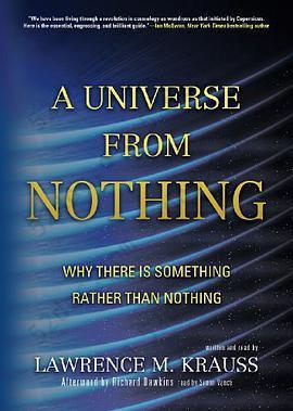 A Universe from Nothing: Why There Is Something Rather than Nothing