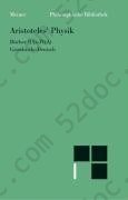 Aristoteles' Physik: Vorlesung über Natur - Erster Halbband: Bücher I-IV