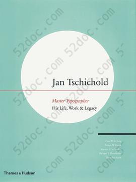 Jan Tschichold - Master Typographer: His Life, Work & Legacy: His Life, Work and Legacy