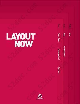 LAYOUT NOW: The Arrangement of Text&Graphics