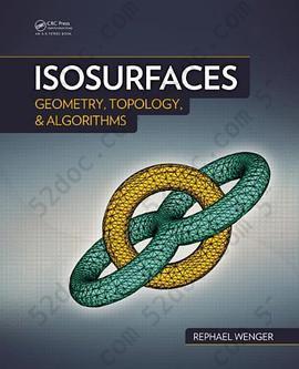 Isosurfaces: Geometry, Topology, and Algorithms