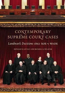 Contemporary Supreme Court Cases: Landmark Decisions Since Roe v. Wade