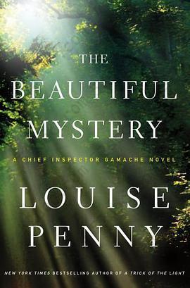 The Beautiful Mystery: (Chief Inspector Armand Gamache #8)