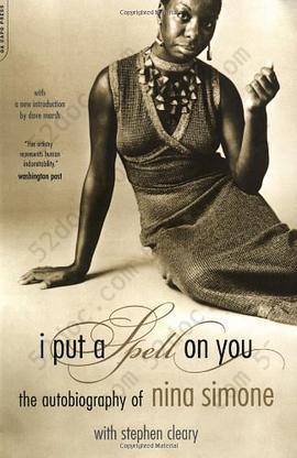 I Put A Spell On You: The Autobiography of Nina Simone