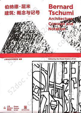 伯纳德·屈米 建筑：概念与记号: Bernard Tschumi Architecture: Concept and Notation