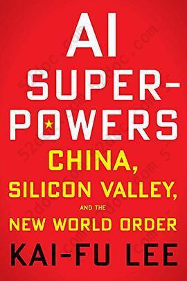 AI Superpowers: China, Silicon Valley, and the New World Order