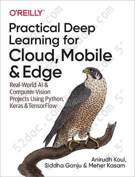 Practical Deep Learning for Cloud and Mobile: Real-World AI & Computer Vision Projects Using Python, Keras & TensorFlow