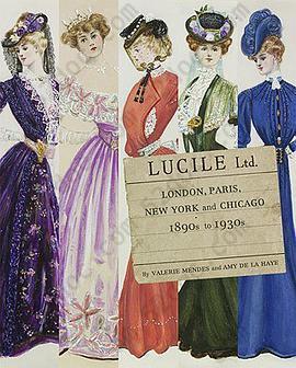 Lucile Ltd: London, Paris, New York, Chicago: 1890s – 1930s