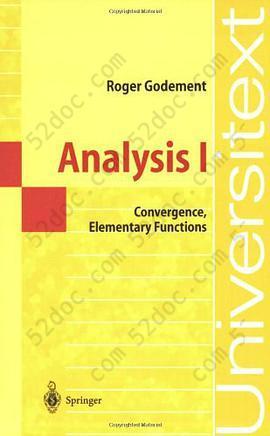 Analysis I: Convergence, Elementary functions (Universitext) (Pt. 1)