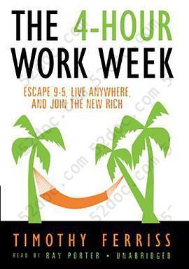 The 4-Hour Workweek: Escape 9-5, Live Anywhere, and Join the New Rich: Escape 9-5, Live Anywhere, and Join the New Rich