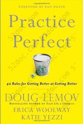 Practice Perfect: 42 Rules for Getting Better at Getting Better