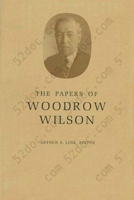 The Papers of Woodrow Wilson