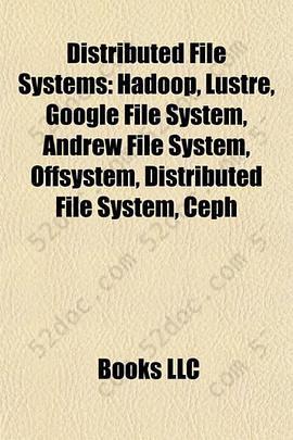 Distributed File Systems: Hadoop, Lustre, Google File System, Andrew File System, Offsystem, Distributed File System, Ceph