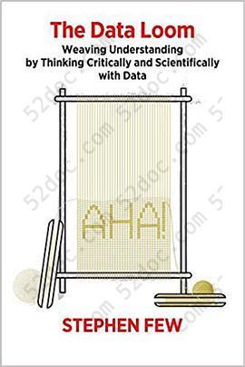 The Data Loom: Weaving Understanding by Thinking Critically and Scientifically with Data