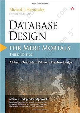 Database Design for Mere Mortals: A Hands-On Guide to Relational Database Design