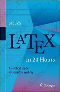 LaTeX in 24 Hours: A Practical Guide for Scientific Writing