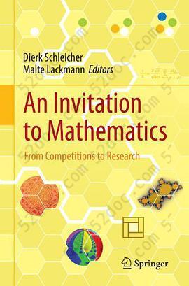 An Invitation to Mathematics: From Competitions to Research