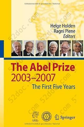 The Abel Prize: 2003-2007 The First Five Years