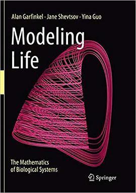 Modeling Life: The Mathematics of Biological Systems: The Mathematics of Biological Systems