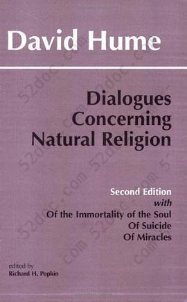 Dialogues Concerning Natural Religion: The Posthumous Essays of the Immortality of the Soul and of Suicide