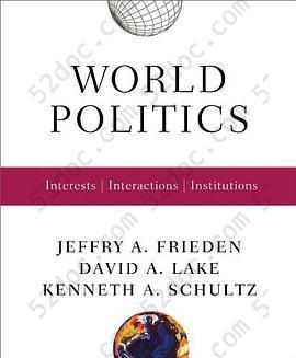 World Politics: Interests, Interactions, Institutions