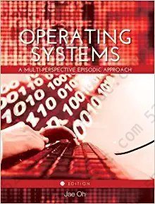 Operating Systems: A Multi-Perspective Episodic Approach