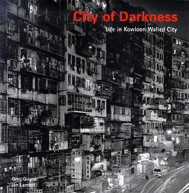 City of Darkness: Life in Kowloon Walled City